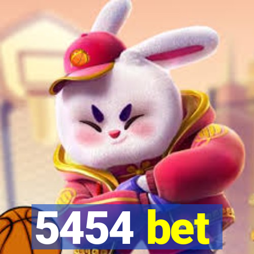 5454 bet